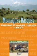 Montagnes basques: Ascensions et voyages, 1958-2008 carnets