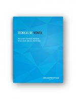 Técnicas de venta: Negociación comercial, fidelización de clientes y resolución de conflictos