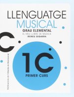 Llenguatge musical. Grau elemental. Primer Curs. El meu llibre de música