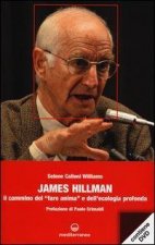 James Hillman. Il cammino del «fare anima» e dell'ecologia profonda. Con DVD