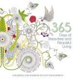 365 Days for Stress-Free and Peaceful Living