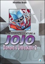Diamond is unbreakable. Le bizzarre avventure di Jojo
