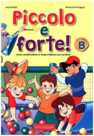 Lucia Maddii,Maria Carla Borgogni - Forte!