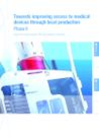Towards improving access to medical devices through local production