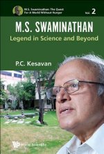 M.s. Swaminathan: Legend In Science And Beyond