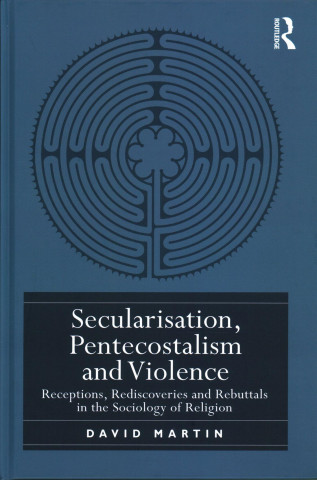 Secularisation, Pentecostalism and Violence
