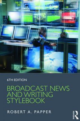 Broadcast News and Writing Stylebook