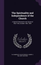 Spirituality and Independence of the Church