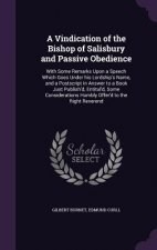 Vindication of the Bishop of Salisbury and Passive Obedience