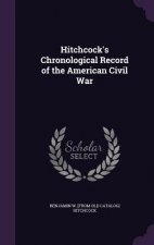 Hitchcock's Chronological Record of the American Civil War