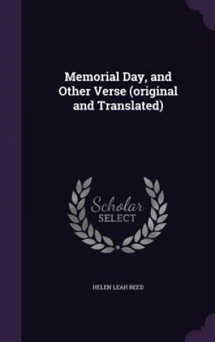 Memorial Day, and Other Verse (Original and Translated)