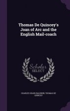 Thomas de Quincey's Joan of Arc and the English Mail-Coach