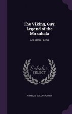 Viking, Guy, Legend of the Moxahala