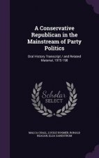 Conservative Republican in the Mainstream of Party Politics