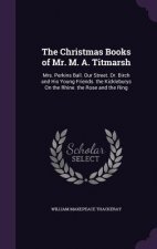 Christmas Books of Mr. M. A. Titmarsh