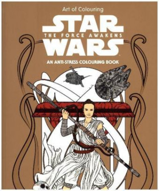 Star Wars Art of Colouring The Force Awakens