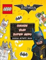 LEGO (R) BATMAN MOVIE: Choose Your Super Hero Doodle Activity Book