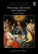 Mannerism, Spirituality and Cognition