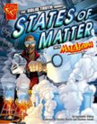 Solid Truth About States of Matter with Max Axiom, Super Scientist