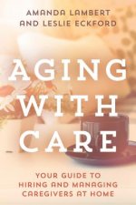 Aging with Care