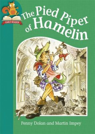 Must Know Stories: Level 2: The Pied Piper of Hamelin