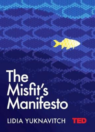 Misfit's Manifesto (Lidia Yuknavitch)(Kemény kötésű)