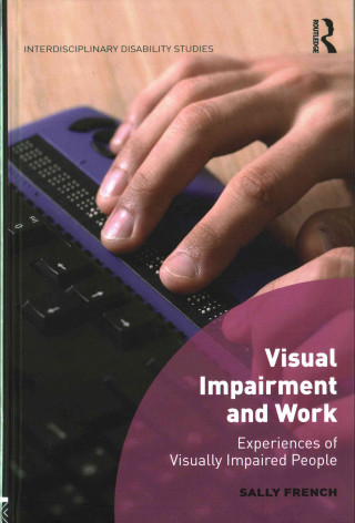 Visual Impairment and Work