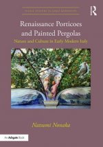 Renaissance Porticoes and Painted Pergolas