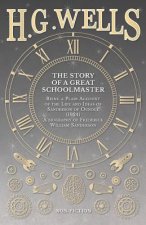 Story of a Great Schoolmaster