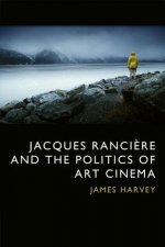 Jacques Ranciere and the Politics of Art Cinema