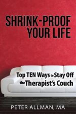 Shrink-Proof Your Life