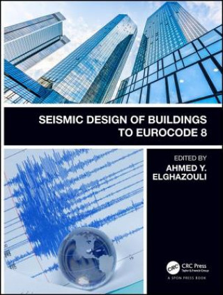 Seismic Design of Buildings to Eurocode 8