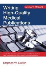 Writing High-Quality Medical Publications