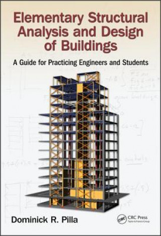 Elementary Structural Analysis and Design of Buildings