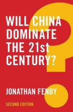 Will China Dominate the 21st Century? 2e