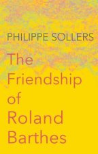 Friendship of Roland Barthes