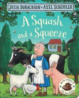Squash and a Squeeze (Julia Donaldson)(Leporelo)