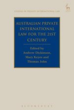 Australian Private International Law for the 21st Century