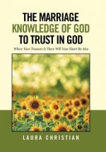 Marriage Knowledge of God to Trust in God
