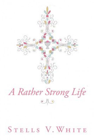 Rather Strong Life