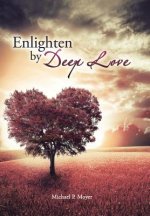 Enlighten by Deep Love