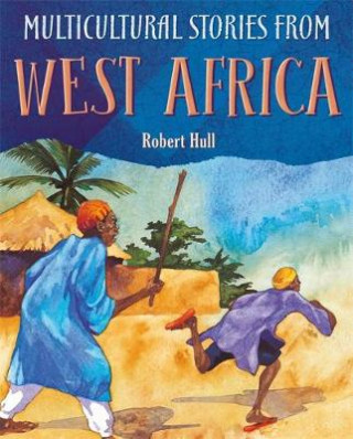 Multicultural Stories: Stories From West Africa