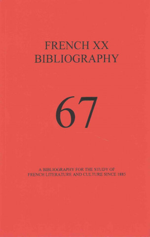 French XX Bibliography, Issue 67