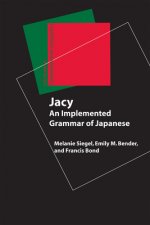 Jacy - An Implemented Grammar of Japanese
