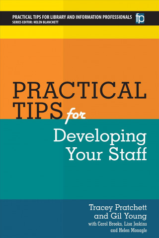 Practical Tips for Developing Your Staff
