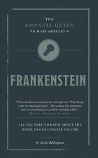 Connell Guide To Mary Shelley's Frankenstein