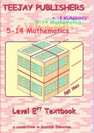 TeeJay 5-14 Mathematics Level EFT Textbook