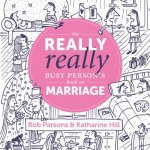 Really Really Busy Person's Book on Marriage