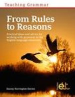 Teaching Grammar from Rules to Reasons