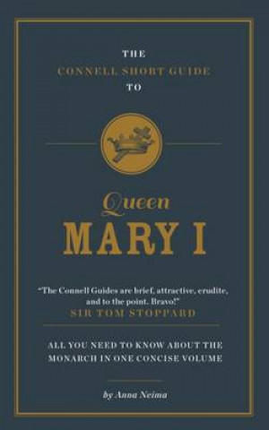 Connell Short Guide To Queen Mary I